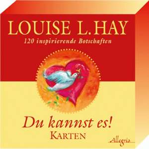 Du kannst es! - Karten de Louise L. Hay