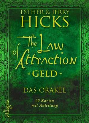 The Law of Attraction - Geld - Das Orakel (Kartendeck) de Esther Hicks