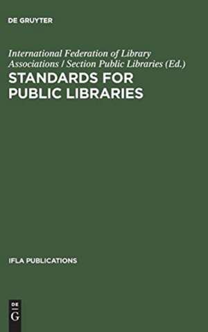 Standards for public libraries de International Federation of Library Associations Section Public Libraries