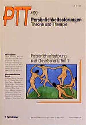 PTT 1999/4. Persönlichkeitsstörungen und Gesellschaft 1 de Otto F. Kernberg