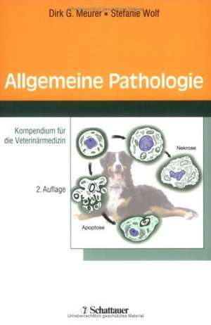 Allgemeine Pathologie de Dirk G. Meurer