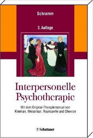 Interpersonelle Psychotherapie de Elisabeth Schramm