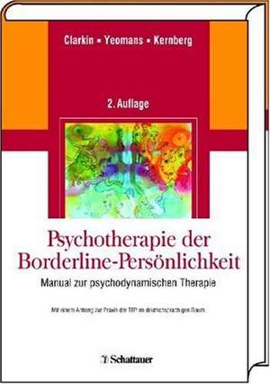 Psychotherapie der Borderline-Persönlichkeit de John F. Clarkin