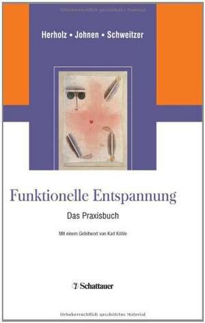 Funktionelle Entspannung de Ingrid Herholz