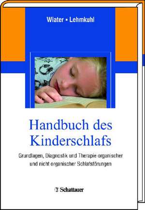 Handbuch des Kinderschlafs de Alfred Wiater