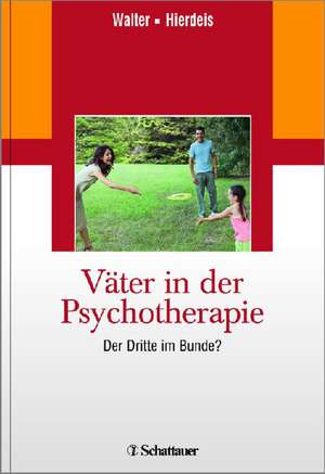 Väter in der Psychotherapie de Heinz Walter