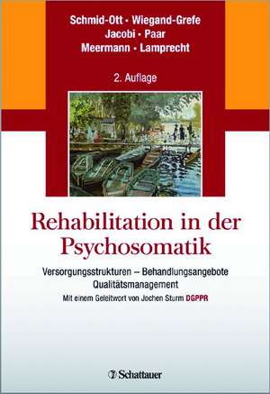 Rehabilitation in der Psychosomatik de Gerhard Schmid-Ott