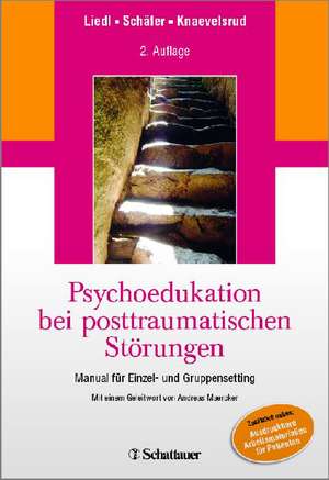 Psychoedukation bei posttraumatischen Störungen de Alexandra Liedl