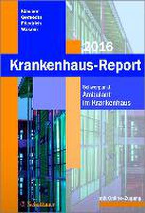 Krankenhaus-Report 2016 de Jürgen Klauber