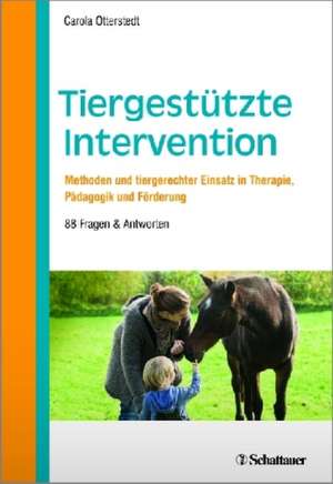 Tiergestützte Intervention de Carola Otterstedt