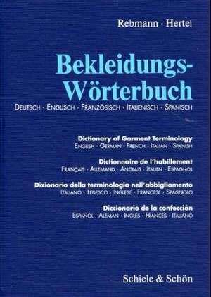 Bekleidungs-Wörterbuch de Gerhard Rebmann