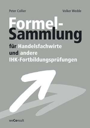 Collier, P: Formelsammlung für Handelsfachwirte