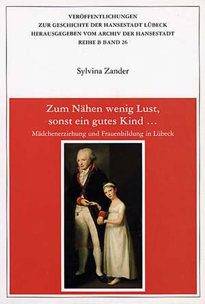 Zum Nähen wenig Lust, sonst ein gutes Kind... de Sylvina Zander