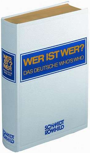 WER IST WER? - DAS DEUTSCHE WHO'S WHO 2013-2014