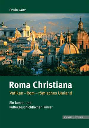 Roma Christiana de Erwin Gatz