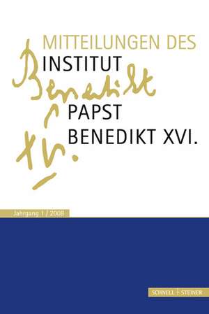 Mitteilungen Institut Papst Benedikt XVI. de Rudolf Voderholzer