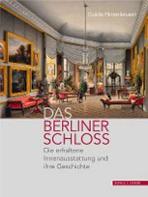 Das Berliner Schloss de Guido Hinterkeuser