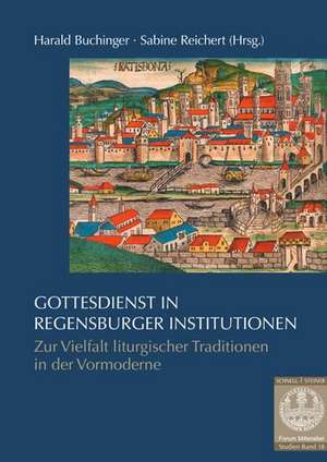 Gottesdienst in Regensburger Institutionen de Harald Buchinger