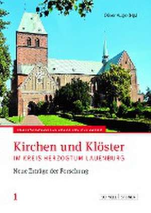 Kirchen und Klöster im Kreis Herzogtum Lauenburg de Oliver Auge