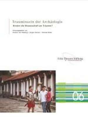 Trauminseln der Archäologie de Henner von Hesberg