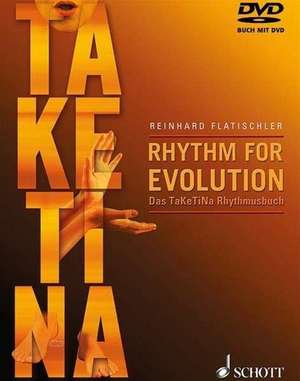 Rhythm for Evolution de Reinhard Flatischler