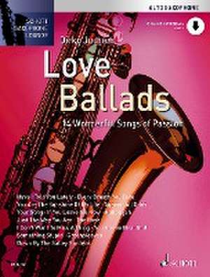 Love Ballads. Alt-Saxophon. Ausgabe Noten mit Online-Material | mit eingelegter Klavierstimme