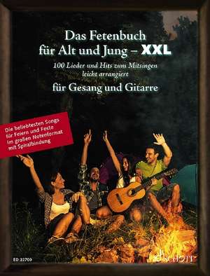 Das Fetenbuch für Alt und Jung - XXL. Gesang und Gitarre