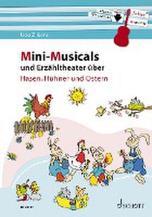 Mini-Musicals und Erzähltheater über Hasen, Hühner und Ostern de Udo Zilkens