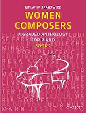 Women Composers 2 de Melanie Spanswick