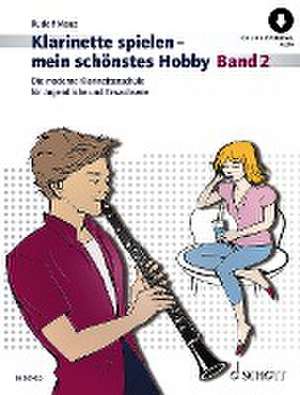 Klarinette spielen - mein schönstes Hobby 2 de Rudolf Mauz