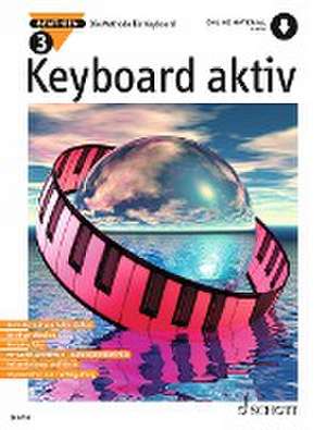 Keyboard aktiv Band 3 de Axel Benthien