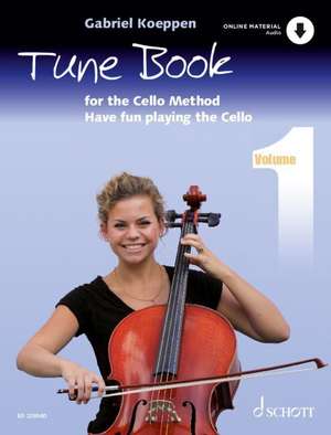 Cello Method: Tune Book 1 de Gabriel Koeppen