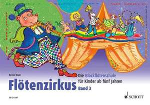 Flötenzirkus 3 de Rainer Butz