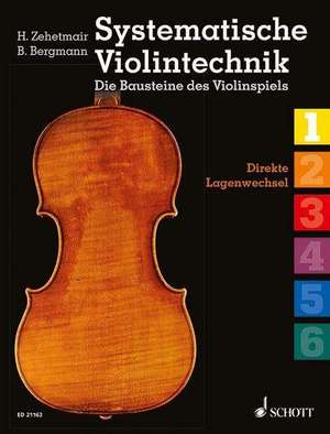 Systematische Violintechnik. Die Bausteine des Violinspiels Band 02 de Helmut Zehetmair