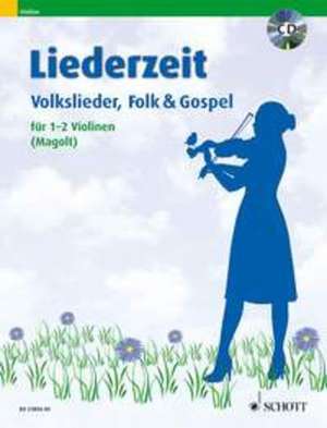 Liederzeit. 1-2 Violinen. Ausgabe mit CD.