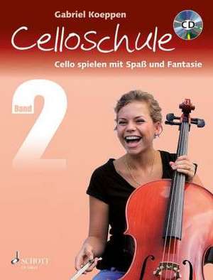 Celloschule Band 2 mit CD de Gabriel Koeppen