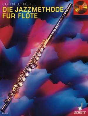 Die Jazzmethode für Flöte und Developing Jazz Technique for Flute 1+ 2 de John O'Neill