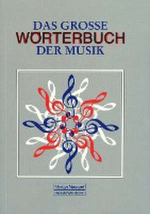 Das große Wörterbuch der Musik de Ferdinand Hirsch