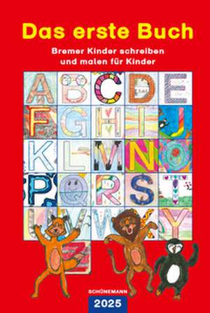 Das erste Buch 2025 de Das erste Buch e. V.