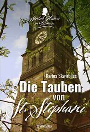 Die Tauben von St. Stephani de Karina Skwirblies