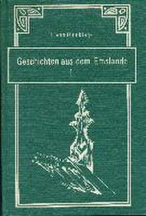 Dincklage, E: Geschichten aus dem Emslande