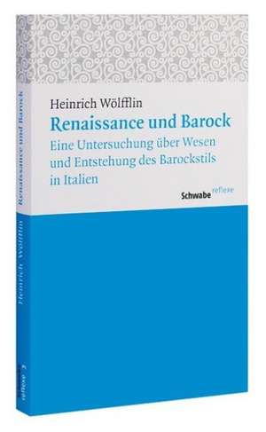 Renaissance und Barock de Heinrich Wölfflin