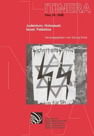 Judentum, Holocaust, Israel, Palästina de Georg Kreis