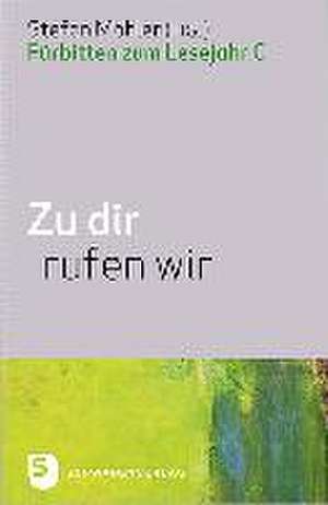 Zu dir rufen wir de Stefan Möhler