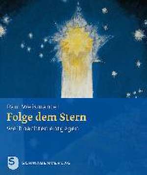 Folge dem Stern de Paul Weismantel