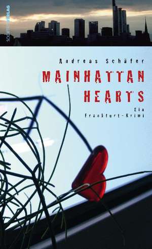 Mainhatten Hearts de Andreas Schäfer