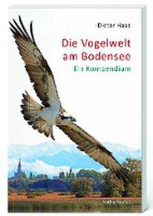 Die Vogelwelt am Bodensee de Dieter Haas