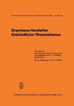 Erworbene Herzfehler Entzündlicher Rheumatismus de O. Hammer