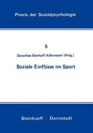 Soziale Einflüsse im Sport de D. Bierhoff-Alfermann