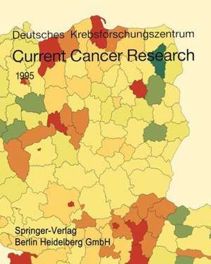 Current Cancer Research 1995 de Deutsches Krebsforschungszentrum